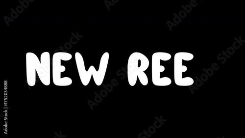 Hand-Drawn Animation of Phrase 'New Reel'. Transparent Background. Letter-by-Letter Disappear and Reveal Loop