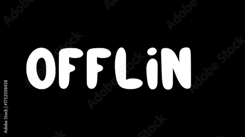 Hand-Drawn Animation of Word 'Offline'. Transparent Background. Letter-by-Letter Disappear and Reveal Loop