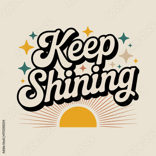 Retro boho typography design with 'keep shining' message and sunburst accents ideal for apparel and posters vector
