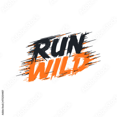 Dynamic 'Run Wild' text design with energetic brush strokes and vibrant colors