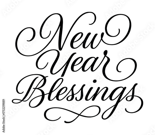Elegant calligraphy design with new year blessings message in black script