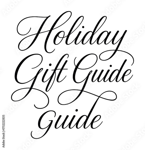 Elegant holiday gift guide calligraphy in classic black script