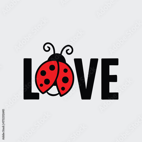 Ladybug Love A Sweet Insect and Affectionate Word Design