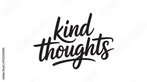 Kind thoughts lettering handwritten typography design positive message for cards and social media