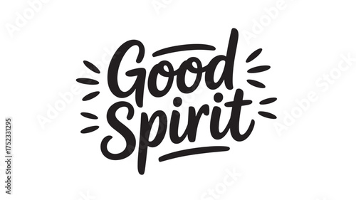 Good Spirit lettering design positive quote with decorative sun rays vector illustration for t-shirt print and inspirational posters