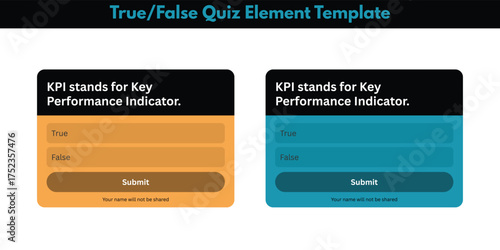 True false quiz element template KPI key performance indicator question, interactive business assessment form with submit button, modern orange cyan UI design, corporate training education survey 
