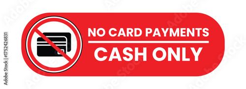 CASH ONLY sign. No credit cards accepted. No credit cards logo, badge, icon, sticker, label, emblem, stamp, symbol, black, line, flat vector, isolated illustration. 