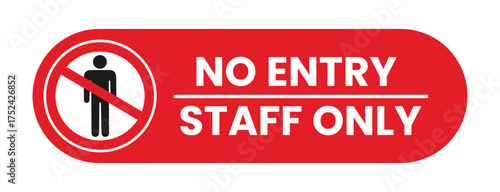 No Entry Staff Only, sign and sticker vector. authorized personnel only. Ban sign with silhouette of person and text on the right. Horizontal strip, red and white background.