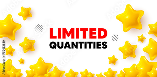 Limited quantities winner banner with 3d stars. Golden stars banner. Limited quantities tag. Special offer sign. Sale promotion symbol. Review rate background. Vector