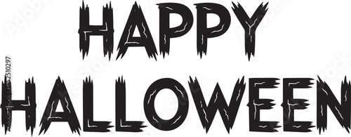 "Happy Halloween" text with a heavily distressed, scratchy, and jagged texture, evoking a raw and unsettling, hand-scrawled horror aesthetic for the holiday.