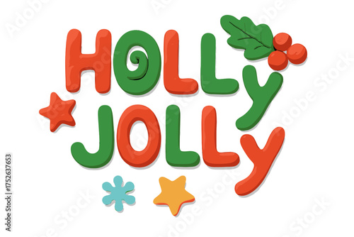 Holly Jolly Christmas clay lettering. Winter holiday quote in naive childish style. Festive plasticine typography for greeting card. 3D cute cartoon vector element isolated.