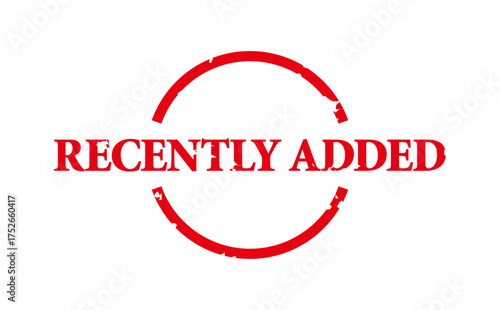 RECENTLY ADDED - RECENTLY ADDED text written on Red Rubber Stamp 
