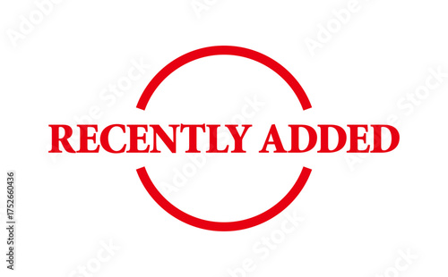 RECENTLY ADDED - RECENTLY ADDED text written on Red Rubber Stamp 
