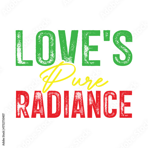 Love’s Pure Radiance – Elegant Christian Christmas Faith Typography T-Shirt Design