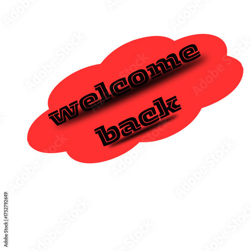 welcome back label. 