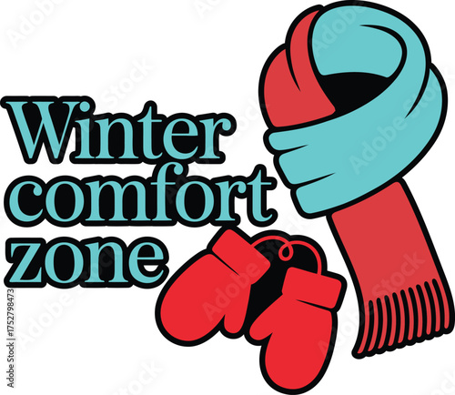 Winter Comfort Zone Scarf and Mittens Cozy Design Art