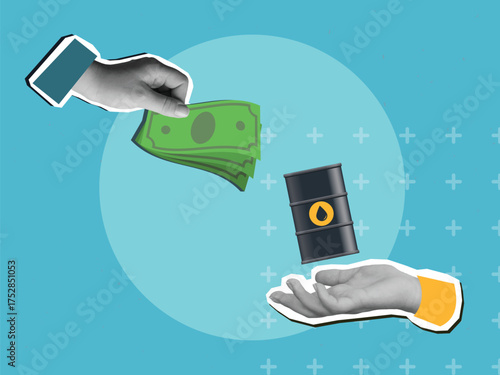 One hand gives money in exchange for a barrel of oil in the other hand. Modern photo collage style. Vector illustration