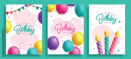 Birthday greeting card vector poster set design. Happy birthday greeting text with colorful balloons floating, pennants and candle decoration elements. Vector illustration invitation card poster
