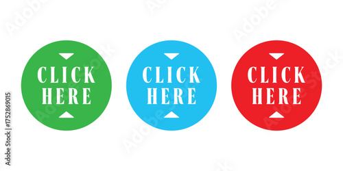 Click Here Button Set. Colorful Circle CTA Icons Vector