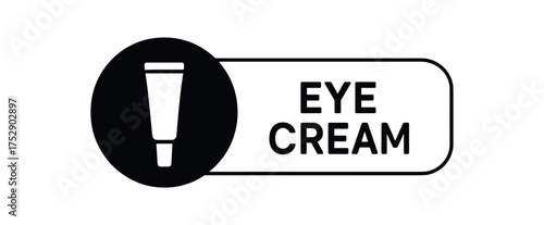 Black silhouette flat icon and outline icon style. Modern cosmetic label design. Circular black icon on the left with simple flat pictogram of eye cream tube. From the circle extends