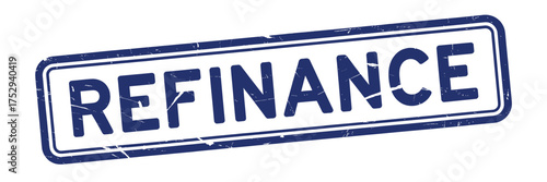 Refinance stamp sign indicating financial opportunity