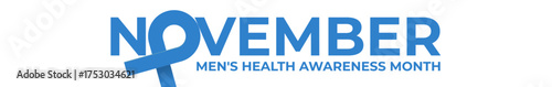 November Mens Health awareness month wide text banner with blue ribbon icon. Blue November is prostate cancer awareness month. Movember mens health month wide banner