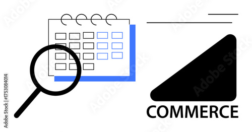Magnifying glass over calendar and commerce text with geometric elements. Ideal for business planning, scheduling, e-commerce, productivity, audit, workflow, organization. A simple flat metaphor