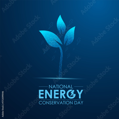 National Energy Conservation Day promotes awareness about saving energy and encourages sustainable habits for a greener. A light bulb icon filled with green leaves or plants. Designed in a low poly.