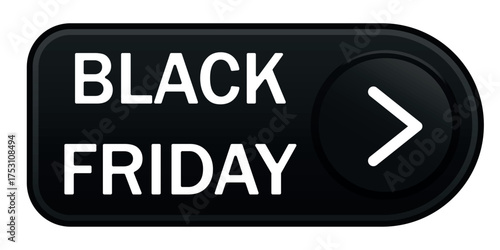 Black friday 3d glossy button. Vector isolated on white background.
