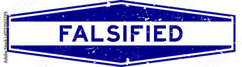 Grunge blue falsified word hexagon rubber seal stamp on white background