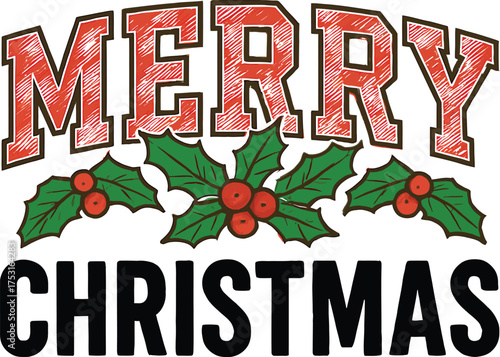 “Holly Berry Merry Christmas Typography”