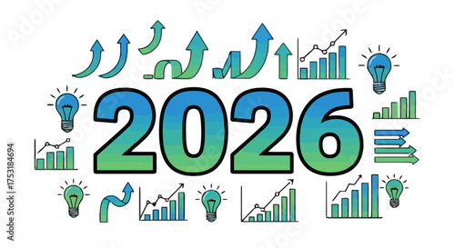 2026 text surrounded by growth charts, upward arrows, and lightbulbs, symbolizing business success and innovation