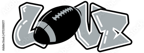 LOVE lettering featuring a football as the “O”, in silver and black tones. A bold, urban style perfect for sports-inspired street art and graffiti.