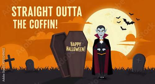 Illustration of dracula vampire character and "happy halloween" coffin with humorous "straight outa the coffin" meme slogan - Halloween funny, party, festive holiday celebration season banner, poster