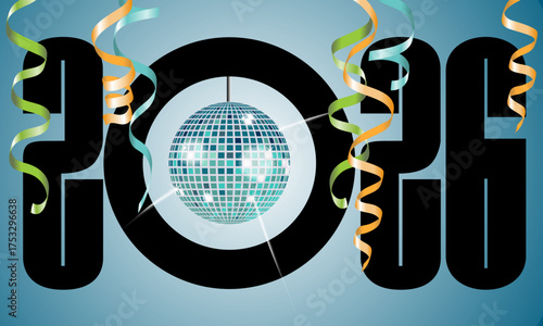 2026 - Ambiance de boite de nuit avec cette carte pour fêter le nouvel an de façon festive, avec une boule à facette et des serpentins sur un fond turquoise.