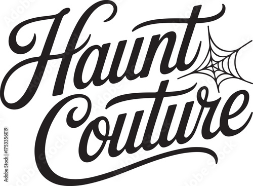 Haunt Couture – Elegant Gothic Script Logo with Spiderweb Accent for Halloween Fashion.