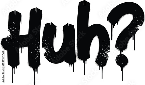 Isolated huh Graffiti Text with Splatter Effect on Transparent Background, Black Ink Blots