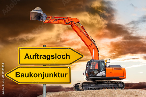 Ein Schild ist beschriftet mit dem Aufdruck Auftragsloch vs. Baukonjunktur als Symbolbild für Wohnungsbau und Baukonjunktur - FOTOMONTAGE