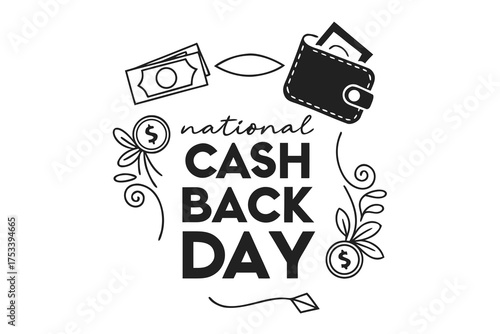 NATIONAL CASH BACK DAY vector illustration