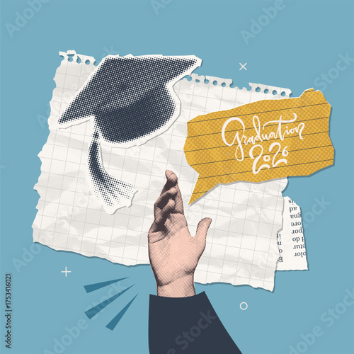 Graduate vintage collage composition. Halftone effect student hand throwing up graduation cap . Education graduation congratulation banner. Celebrate grad class of 2026, cool fun art vector design.
