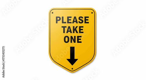 Yellow Please Take One sign with downward arrow for distribution or giveaway, a helpful vector illustration