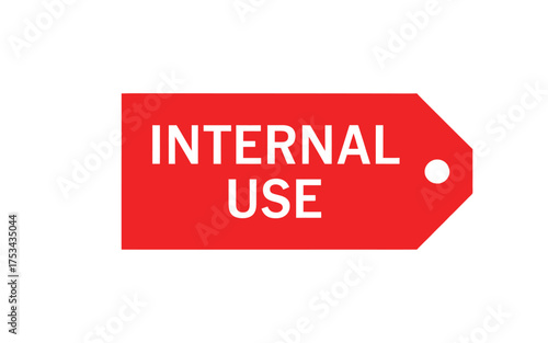 Red tag with white text indicating internal use only