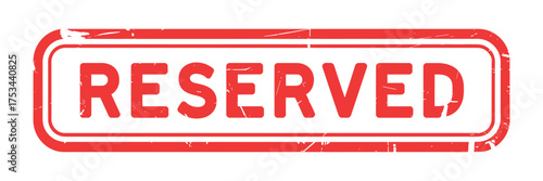 Red stamp marked reserved sign with distressed texture