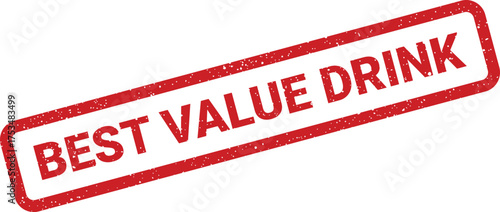 Distressed rubber stamp displaying BEST VALUE DRINK message, ideal for beverage promotions and marketing campaigns