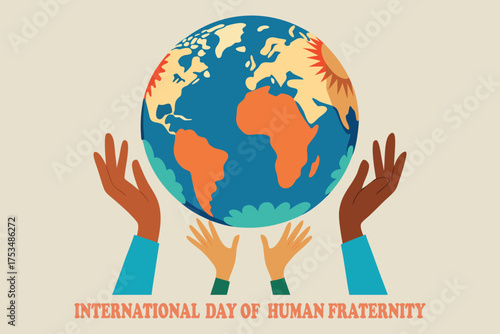 International Day of Human Fraternity Diverse Hands Holding Cultural Globe Vector
