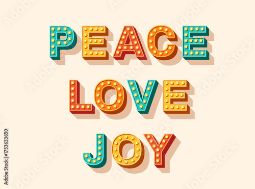 Peace love joy vector lettering, typography with light bulbs. Sticker icon design element. Retro vintage text isolated on white background. Merry Christmas poster banner, Xmas party card