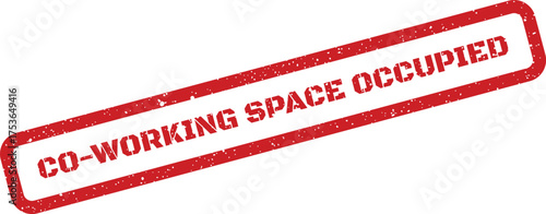 Distressed red rectangular rubber stamp indicating CO WORKING SPACE OCCUPIED status for a shared office