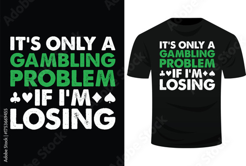 Funny Gambling Art For Men Women Casino Poker Player Gambler Svg Design
