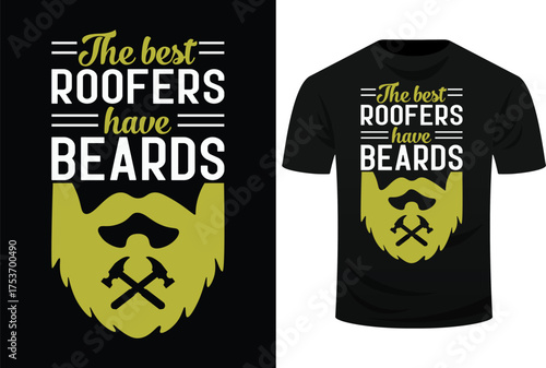 The Best Roofers Have Beards Funny Roofer Svg Design