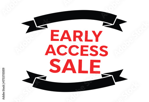 Exciting early access sale announcement with bold red lettering and decorative banners